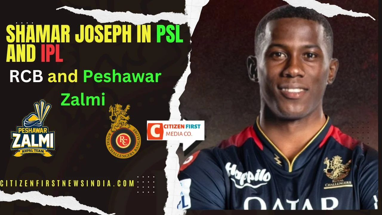 Shamar Joseph in PSL and IPL