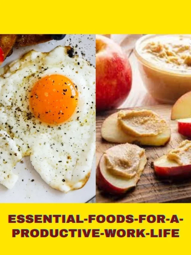 essential-foods-for-a-productive-work-life