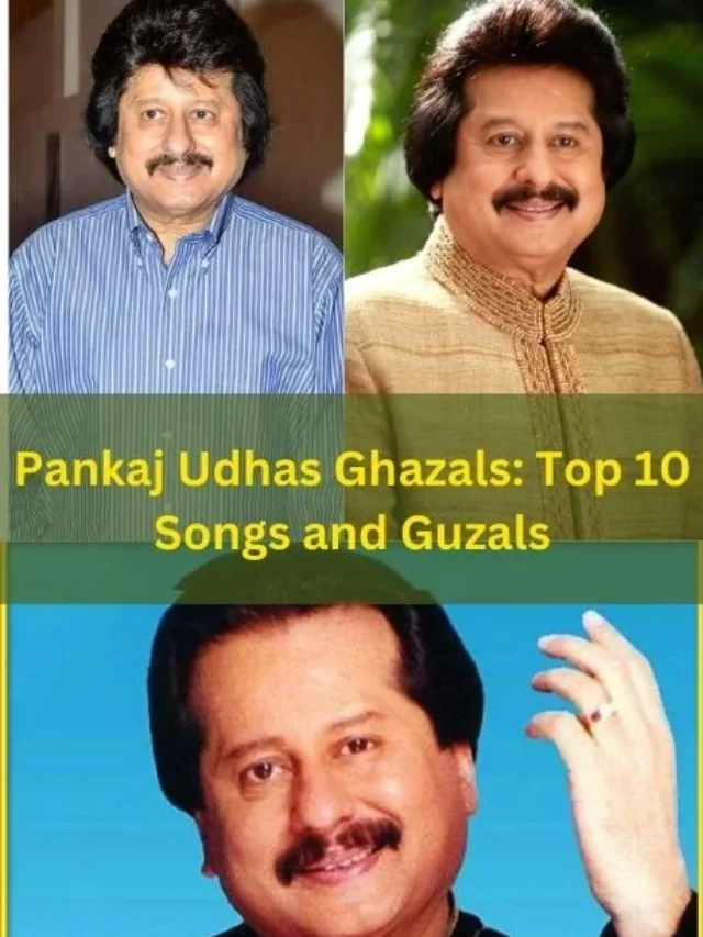 Pankaj Udhas Ghazals: Top 10 Songs and Guzals