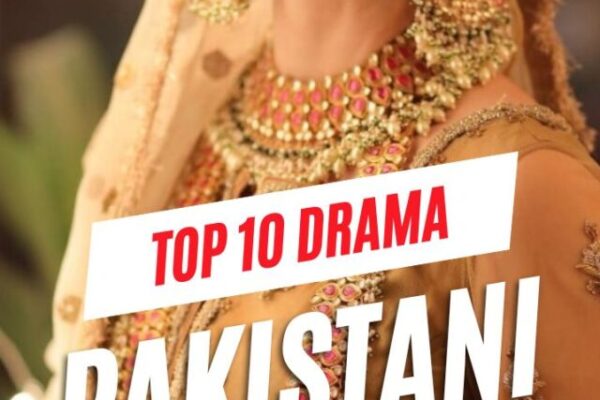 Top 10 Pakistani Drama in 2024