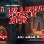 Top 8 Haunted Places in Jaipur: जयपुर की इन जगहों पर आज भी है किसी बुरी आत्मा का साया