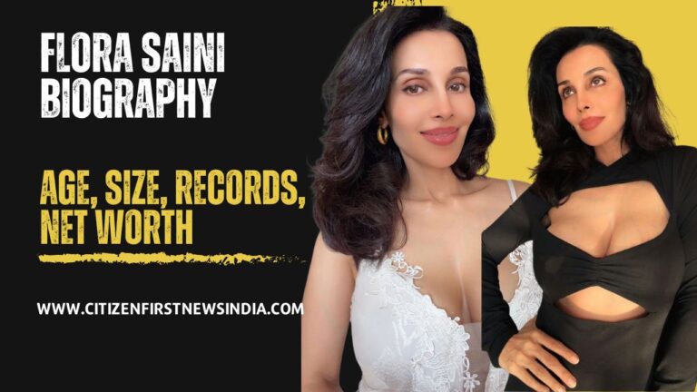 Flora Saini Biography in Hindi