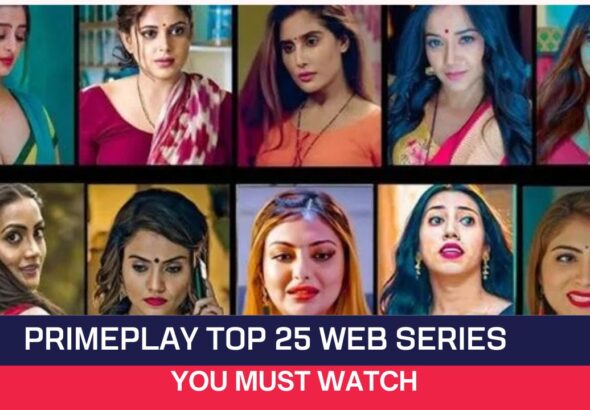 PrimePlay Top 25 Web Series