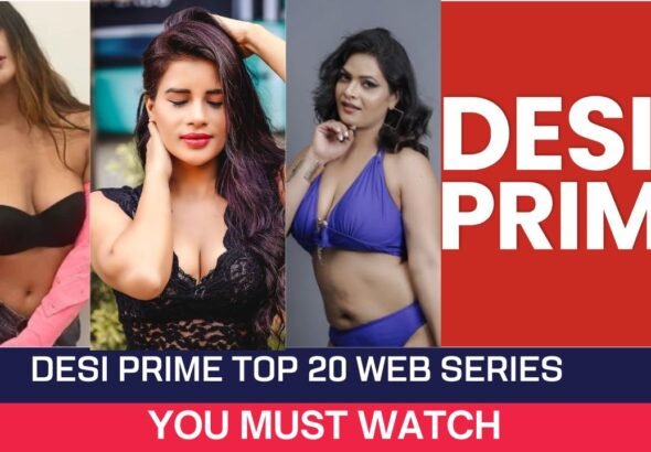 Desi Prime Top 20 Web Series