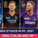 Ben Stokes in IPL 2027