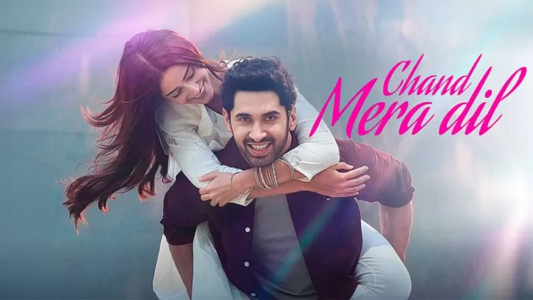 Chand Mera Dil' OTT Release