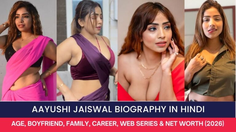 Aayushi Jaiswal Biography in Hindi